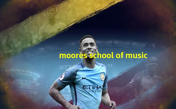 moores school of music